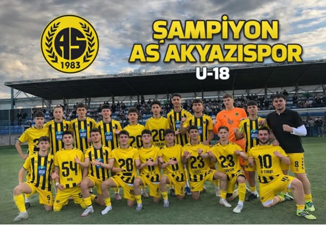  Sakarya U-18 Ligi Şampiyonu As Akyazıspor 