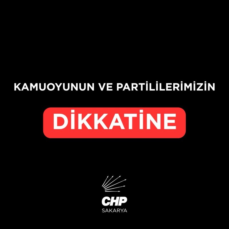 Cumhuriyet Halk Partisi Sakarya İl Başkanlığı’ndan sert tepki geldi